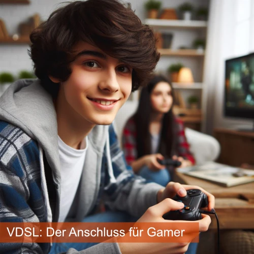 VDSL perfekt für Gamer!